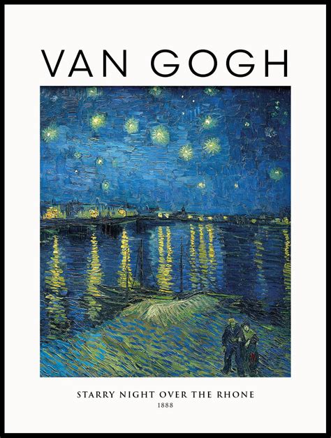 Starry Night Over The Rhone By Vincent Van Gogh Poster - Posterton