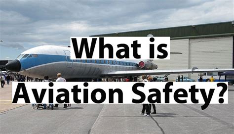 What is Aviation Safety?