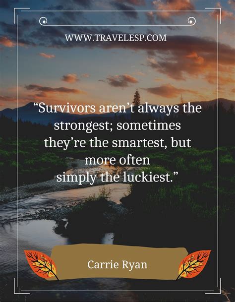 Survival Quotes — 50 Quotes to Inspire You to Keep Going