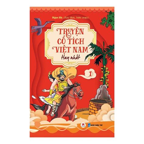 Truyện cổ tích Việt Nam hay nhất (Tập 1) - Ngọc Hà | NetaBooks