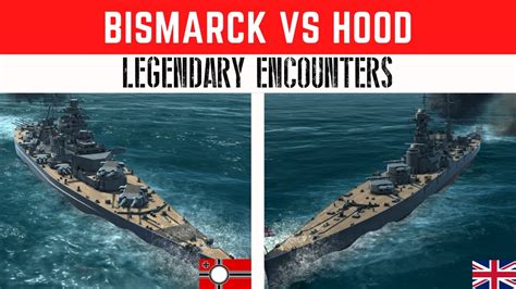 Ultimate Admiral Dreadnoughts - Bismarck vs Hood - Legendary Encounters - YouTube