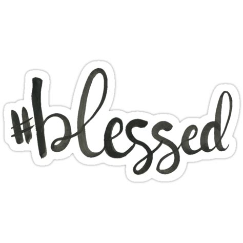 "Blessed" Stickers by cfinkdoescrafts | Redbubble