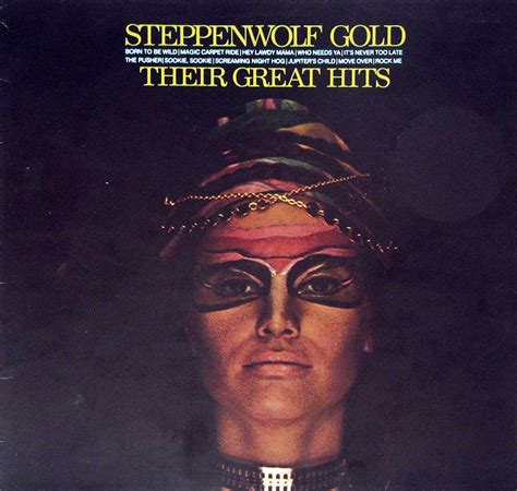 Steppenwolf - Gold Their Great Hits 70s American Hard Rock Album Cover ...