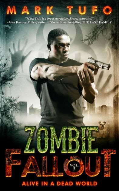 Zombie Fallout 5: Alive In A Dead World by Mark Tufo, Paperback ...