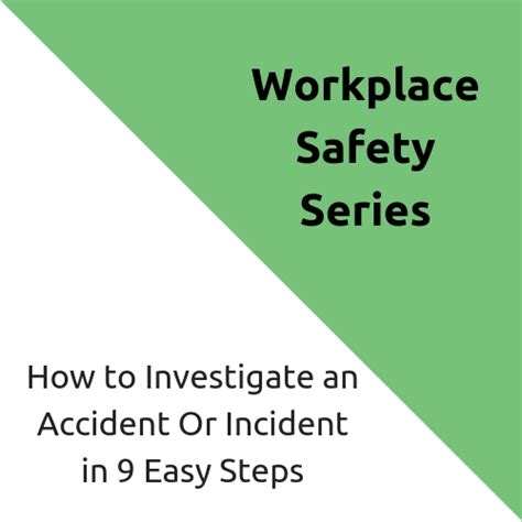 How to Investigate an Accident Or Incident in 9 Easy Steps - Kevin Ian Schmidt