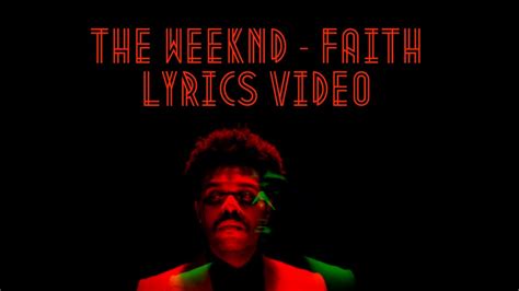 THE WEEKND - FAITH LYRICS VIDEO - YouTube