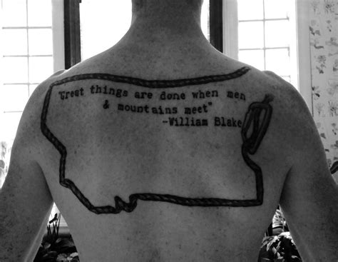 Montana Rope and carabiner tattoo. Great things are done when men and mountains meet. William ...