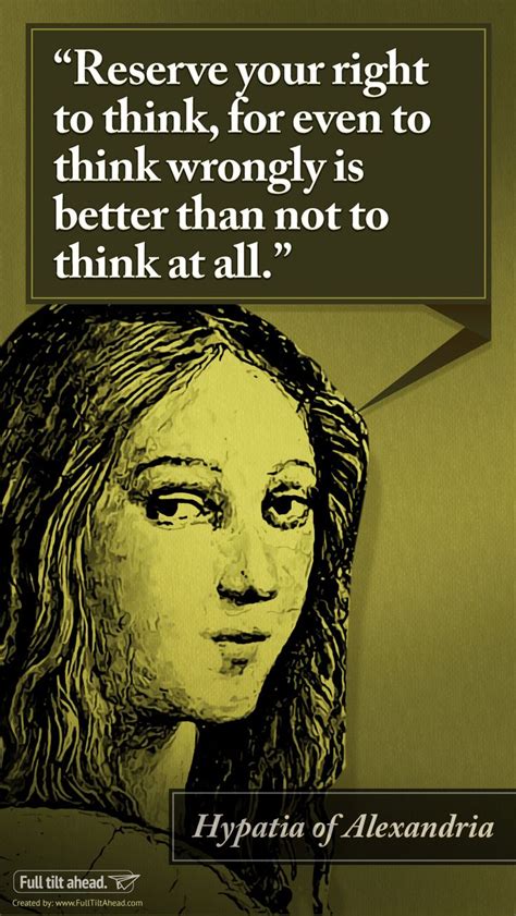 Favorite Quote Poster Series #10: "Reserve your right to think, for ...