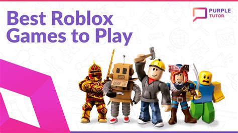 Best Roblox Games to Play in 2023 - PurpleTutor