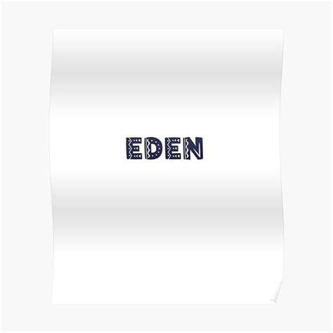 "EDEN" Poster for Sale by bisonaya | Redbubble