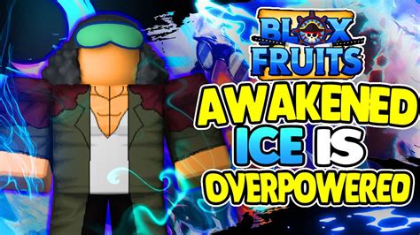 AWAKENED ICE IS OVER POWERED IN BLOX FRUITS | FULL ICE SHOWCASE - YouTube