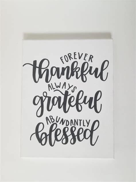 Forever Thankful Always Grateful Abundantly Blessed - Sign - Gift for ...