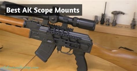 Top 3 Best AK Scope Mounts - AK 47, AK 74 Rail Reviews