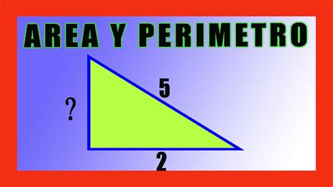 👉 Area y Perimetro de un Triangulo Rectangulo - YouTube