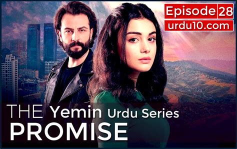 The Promise Yemin Turkish Urdu Drama Episode 28 ~ Urdu Entertainment