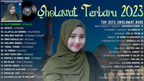 SHOLAWAT SPESIAL TAHUN BARU 2023 | LAGU SHOLAWAT TERBARU 2023 - Ya Ayyuhannabi, Adfaita, - - YouTube