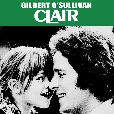 Gilbert O'Sullivan - Clair | iHeart