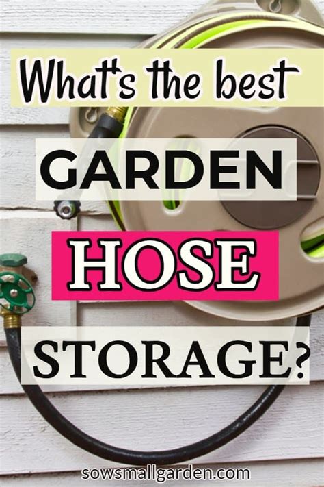 What's the Best Garden Hose Storage? (All You Need to Know) • Sow Small Garden