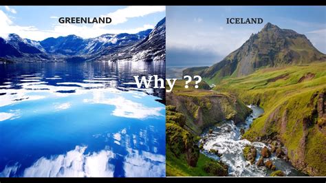 Vì sao Greenland và Iceland lại có được những cái tên trái ngược hoàn ...