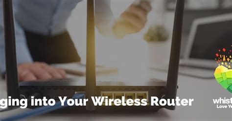 How to Log into Your Router | WhistleOut