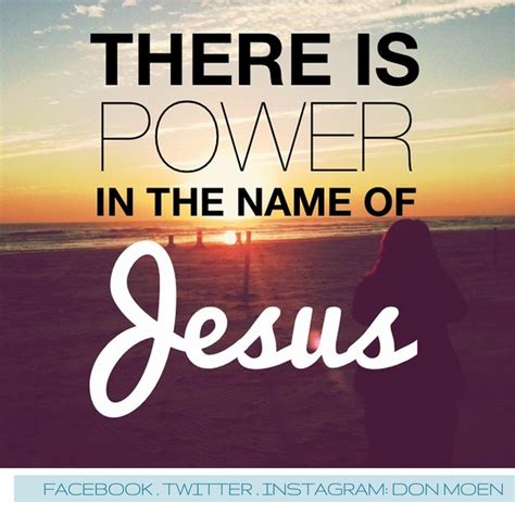 Don Moen on Twitter: "There is POWER in the name of JESUS! Speak HIS ...