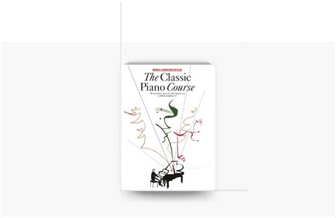 ‎The Classic Piano Course: Book 1 on Apple Books