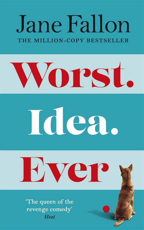 Worst Idea Ever by Jane Fallon - Penguin Books Australia