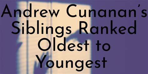 Andrew Cunanan’s 3 Siblings Ranked Oldest to Youngest - Oldest.org