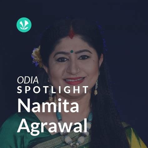 Namita Agrawal - Spotlight - Latest Odia Songs Online - JioSaavn