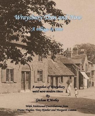 Wraysbury Then and Now by Graham Morley, Diana Hughes | Waterstones | Diana, Holiday read, Hughes