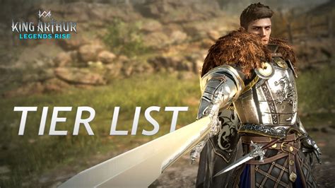 King Arthur: Legends Rise Tier List – Strongest Heroes in the Open Beta ...