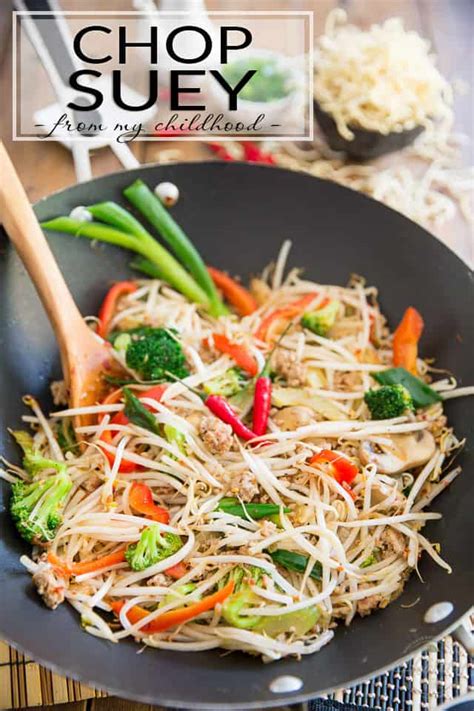 Chop Suey - Just like my mom used to make! • The Healthy Foodie