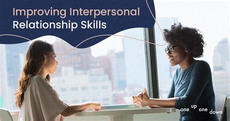 Improving interpersonal relationship skills - 6 tools for self ...