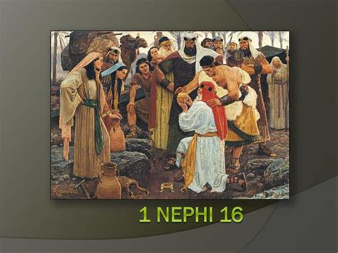 PPT - 1 Nephi 16 PowerPoint Presentation, free download - ID:2322189