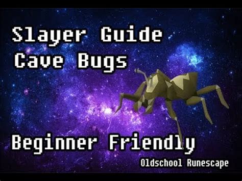 Cave Bugs Slayer Guide - Beginner-Friendly - Oldschool Runescape - YouTube