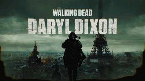 The Walking Dead: Daryl Dixon Premiere Date Set on AMC and AMC+ - Chronicles News