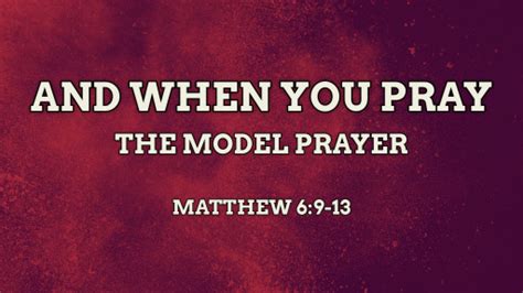 The Model Prayer - Faithlife Sermons