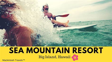 Sea Mountain Resort on the Big Island of Hawaii - YouTube