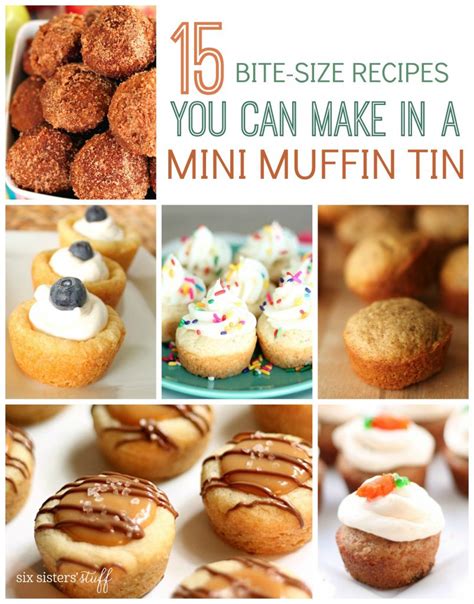 15 Bite-Size Recipes You Can Make in a Mini Muffin Tin | Six Sisters' Stuff