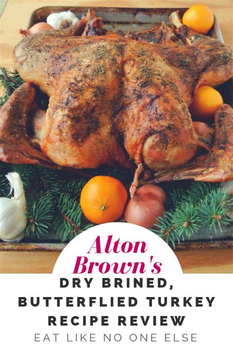 Review of Alton Brown's Spatchcock Dry Brine Turkey | Turkey recipes ...