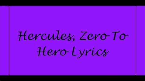 Hercules, Zero To Hero Lyrics - YouTube