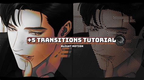 [alight motion] +5 transitions tutorial! ♪ #28 - YouTube