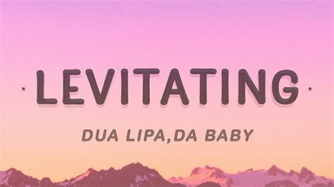 Dua Lipa - Levitating Feat. DaBaby (Lyrics) - YouTube