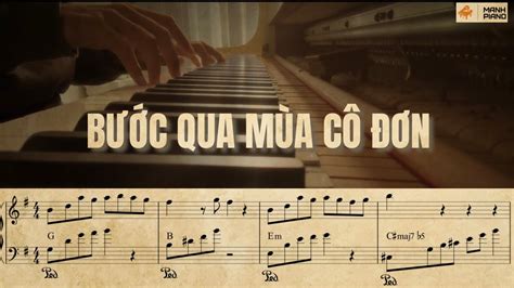 🎵’Bước Qua Mùa Cô Đơn’ ( Vũ ) | Manh Piano Cover | Sheetmusic PDF - YouTube