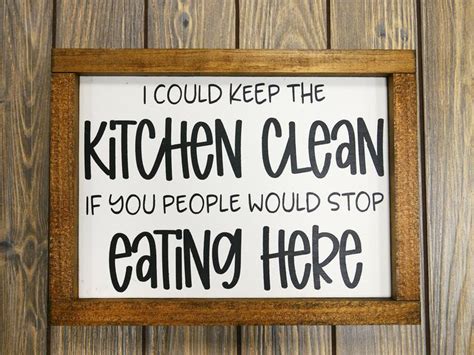 Funny Kitchen Sign. I Could Keep the Kitchen Clean if you | Etsy ...