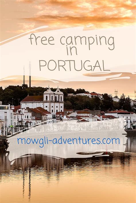 Check out this guide for fantastic free camping in Portugal. Save your ...