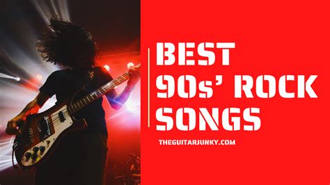 10 Best 90s' Rock Songs