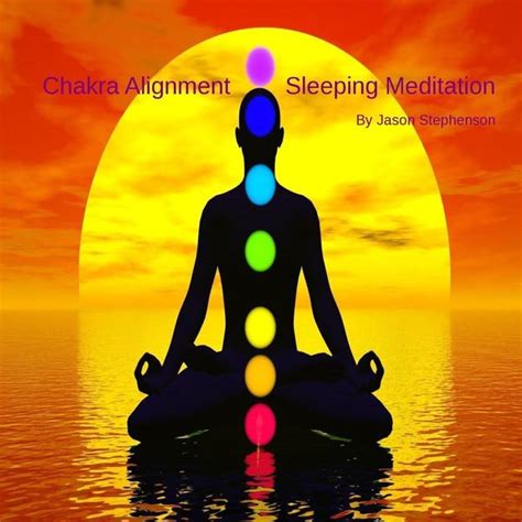 Chakra Alignment Sleeping Meditation, Jason Stephenson - Qobuz