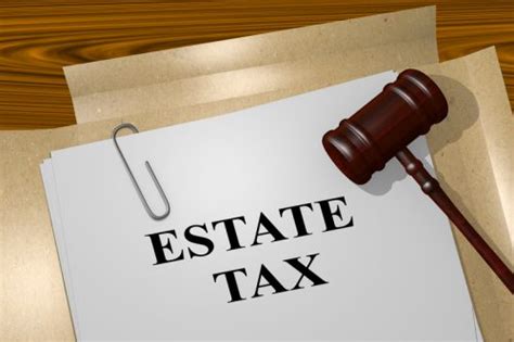 Info You Need to Know - Estate Taxes Levied at Both the State and ...