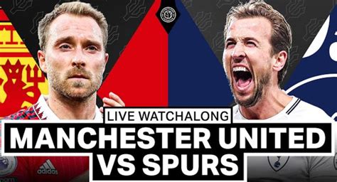 Fan Talk: Manchester United vs Tottenham Hotspur live stream watchalong